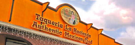 Taqueria La Hacienda Authentic Mexican Food